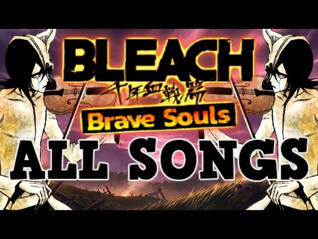 BLEACH BRAVE SOULS ALL SONGS TILL TODAY (2024) OST COMPILATION; BBS BGM; Music; Soundtrack; ブレソル