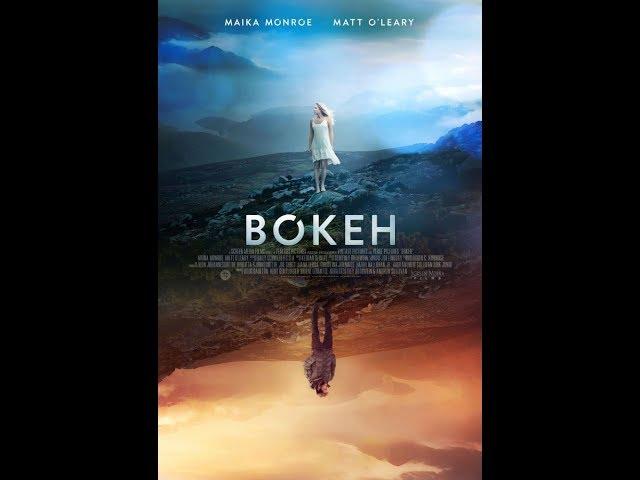 BOKEH Trailer (2017) Maika Monroe, Matt O'Leary Sci-Fi Movie HD