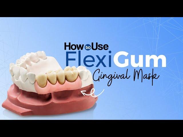 How to use Flexigum Gingival Mask | Dentalkart #dentaltreatment