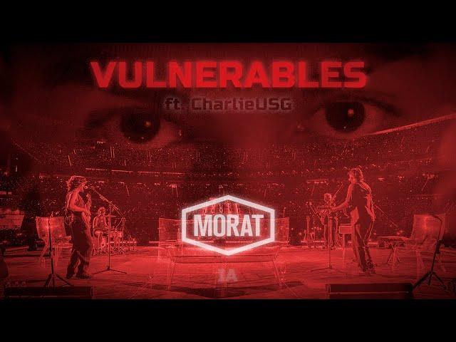 Vulnerables - Morat ft. Charlie USG