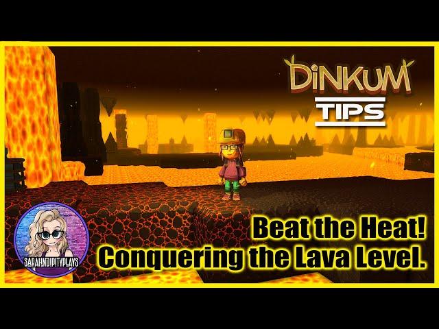 Dinkum Tips: Beat the Heat, Conquering the Lava Level! #dinkum #hothothot #tipsandtricks