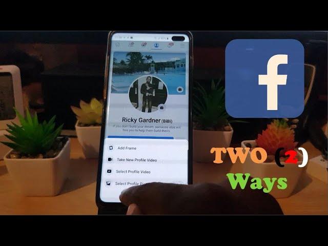 How to Change Facebook Profile Picture {2 Methods}