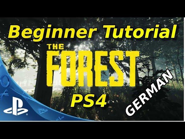 [ PS4 ] The Forest Anfänger Tutorial | Beginner Guide