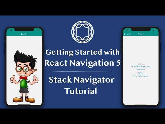 Getting Started with React Navigation v5 in React Native | Stack Navigator Tutorial