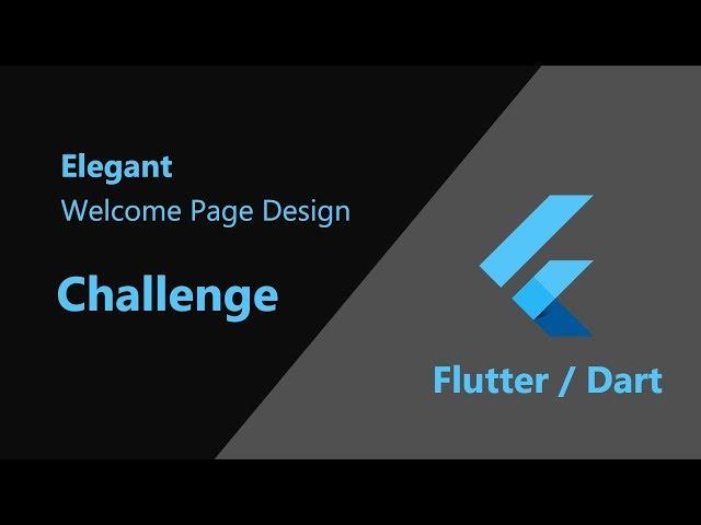 Flutter: Welcome Page Design Challenge