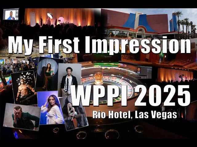 2025 WPPI Wedding Professional Photographers International My First Impression