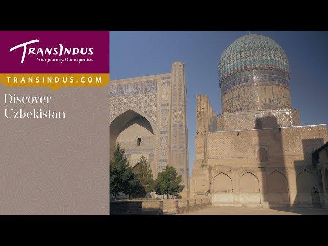 Discover Uzbekistan with TransIndus | Silk Road | Uzbekistan Travel