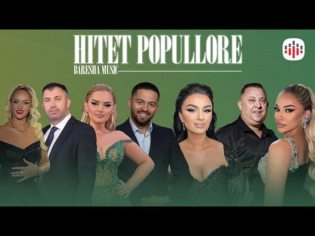 HITET POPULLORE - BARESHA MUSIC #2025