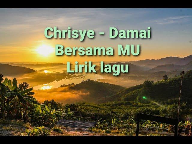 Chrisye - Damai Bersama MU | Lirik Lagi