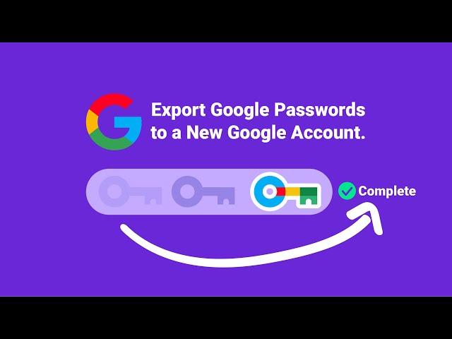 How to Export Google Passwords from One Account to Another | Google Workspace Tutorial