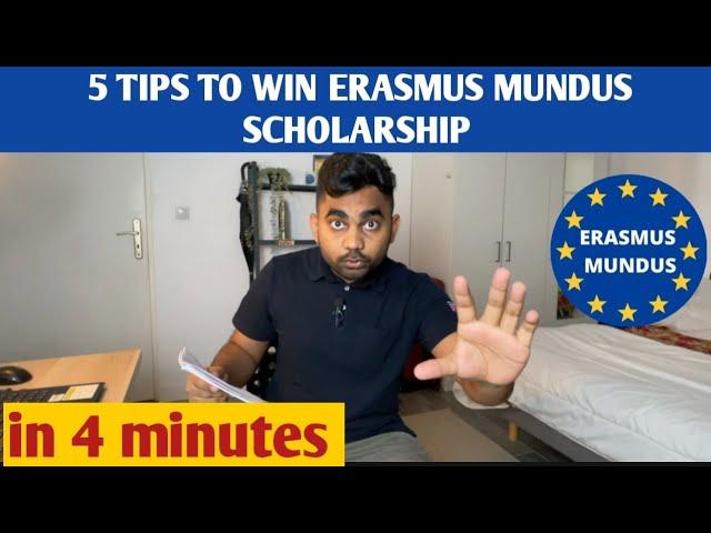 5 Tips that helped me win Erasmus Mundus Scholarship in Just 4 minutes