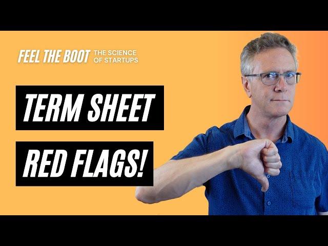 Term Sheet Red Flags ️ Venture Capital