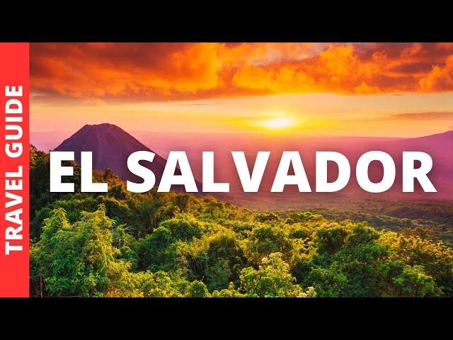 11 TOP Things to do in El Salvador & BEST Places to Visit