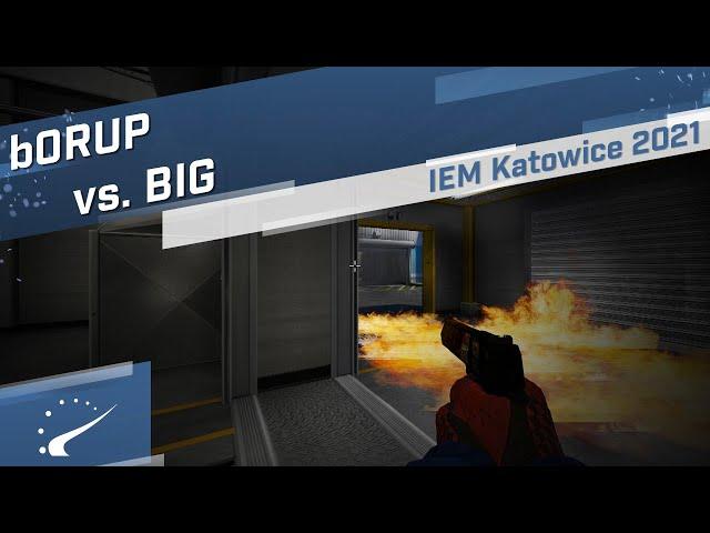 b0RUP vs. BIG - IEM Katowice 2021