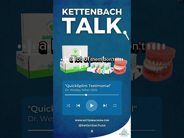  KETTENBACH TALK #12 - QuickSplint® #Testimonial - Dr. Wesley Nihei, DDS #TMJ #JawPain