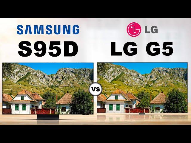 2024 Samsung S95D vs 2025 LG G5 - OLED TV