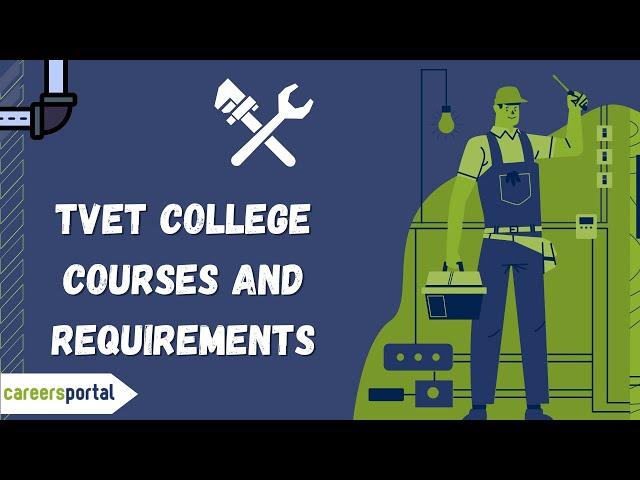 TVET College Courses And Requirements | Careers Portal