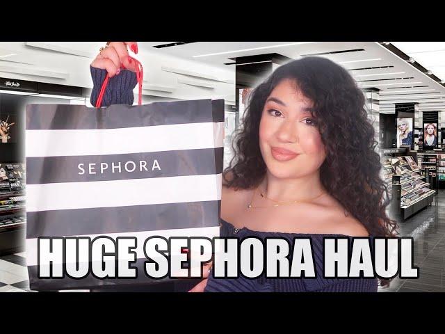 HUGE SEPHORA MAKEUP HAUL 2025 