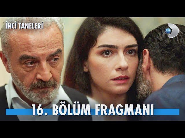 İnci Taneleri 16. Bölüm Fragmanı | Azem, Dilber'in elini bırakacak mı?