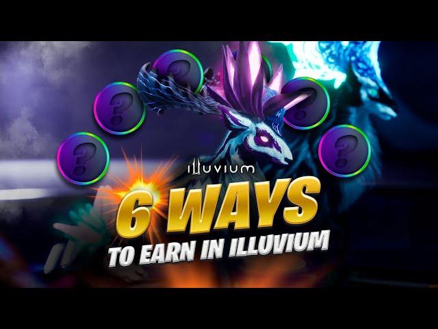 6 Ways To Earn In Illuvium