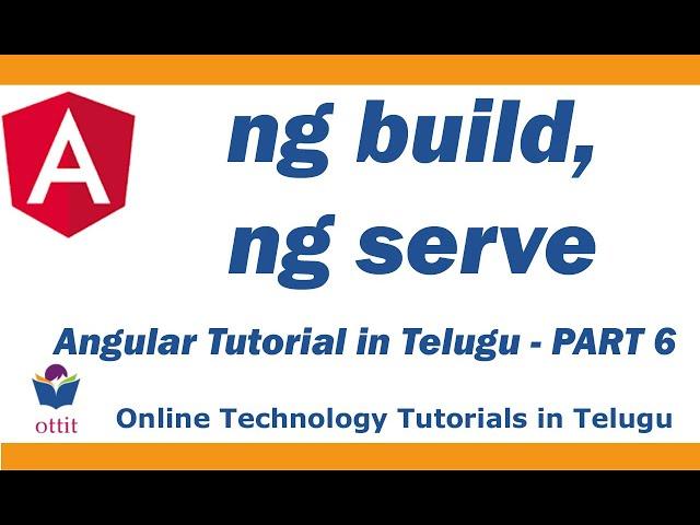 ng build vs ng serve | Difference between ng serve and ng build | Angular Tutorial in Telugu  Part 6