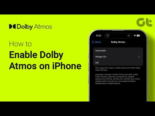 How to Enable Dolby Atmos on iPhone | Enjoy Spatial Audio & Dolby Atmos Music | Guiding Tech