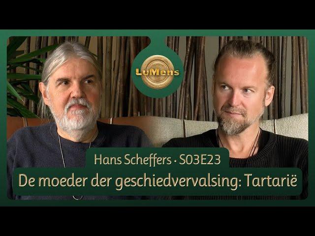 LuMens #323 Hans Scheffers, auteur en onderzoeker Tartarië