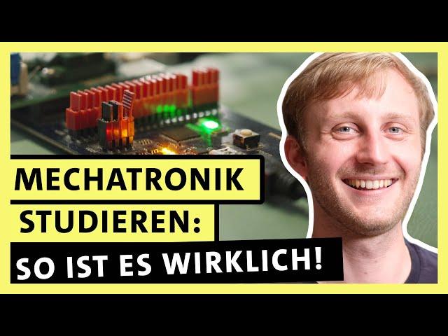 Mechatronik studieren: So ist es wirklich! | alpha Uni