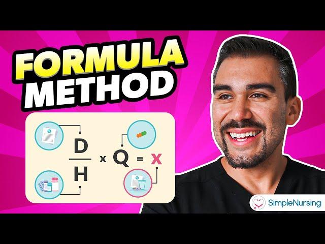 Mastering Formula Method for Nursing School & the NCLEX: Intro Guide