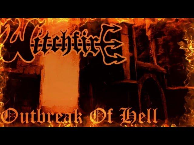 Witchfire - Outbreak Of Hell (OFFICIAL LYRIC VIDEO)