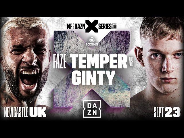 Misfits x DAZN X Series 009: FaZe Temper vs. Ginty DAZN Boxing Countdown Show Livestream