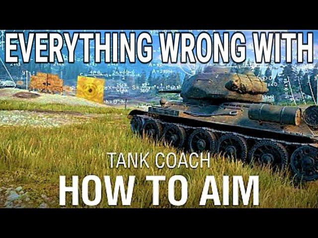 Everything wrong with Tank Coach: How to Aim in 10 Minutes or Less