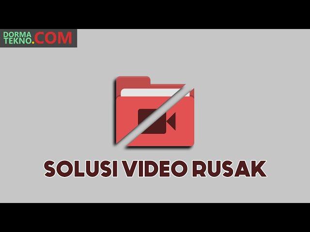 CARA MEMPERBAIKI VIDEO RUSAK PADA ANDROID/IPHONE | RECOVERIT VIDEO REPAIR | TUTORIAL CARA MUDAH