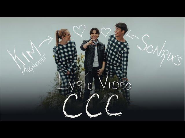 Michelle Maciel, Eden Muñoz - CCC (Official Lyric Video Starring Kim Migneault & Sonrixs)