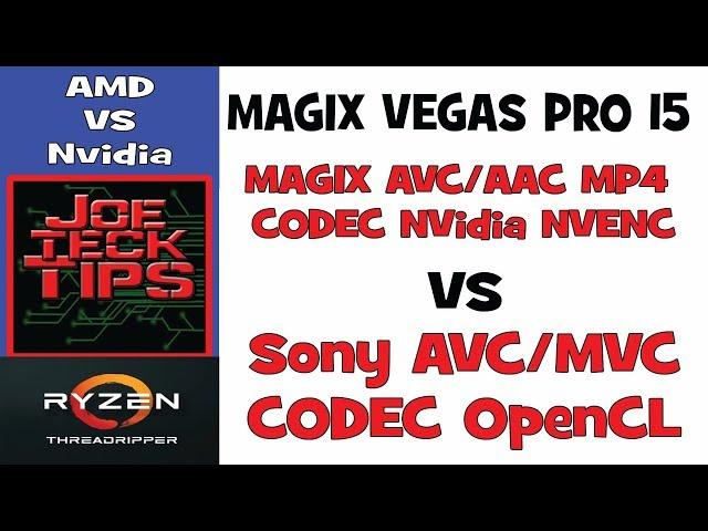 Magix AVC Codec vs Sony AVC Codec | Vegas Pro 15 | JoeteckTips