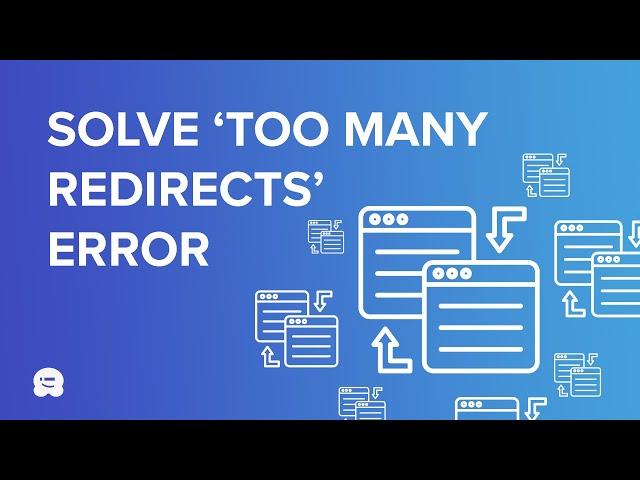 How to Fix Error Too Many Redirects Issue in WordPress