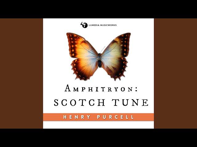 Amphitryon: Scotch Tune