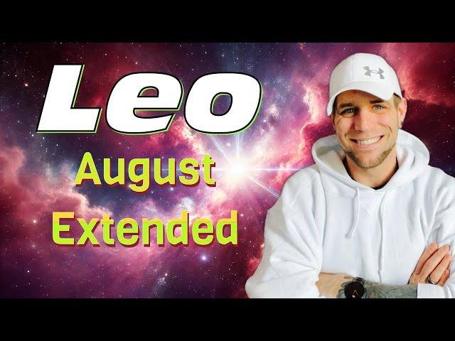 Leo - They don’t know how they feel about you - August EXTENDED