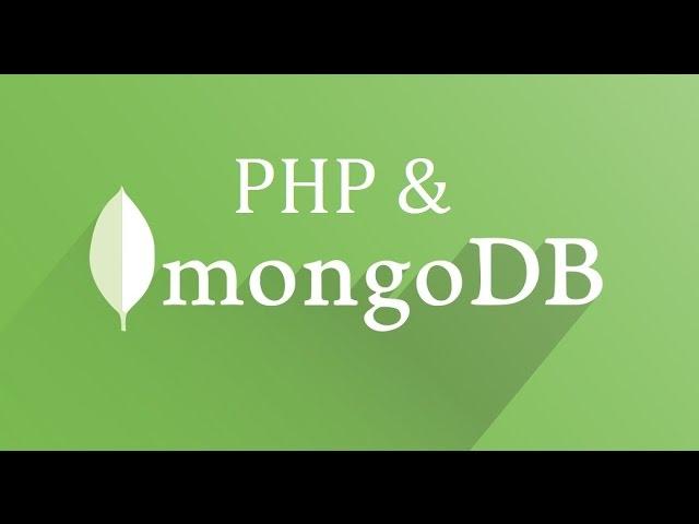 MongoDB PHP Tutorial - 1 - Driver and PHP Library Set Up