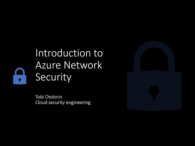 Introduction to Azure Network Security