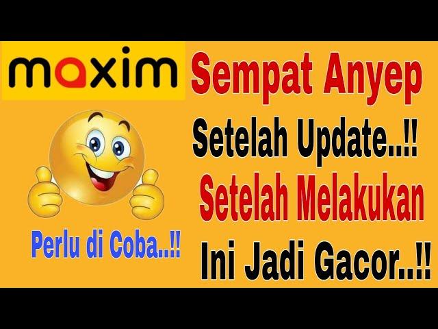 Sempat Anyep Setelah Update..!! Setelah Melakukan Hal ini Akun Maxim Jadi Gacor..!! Maxim Bike Hemat