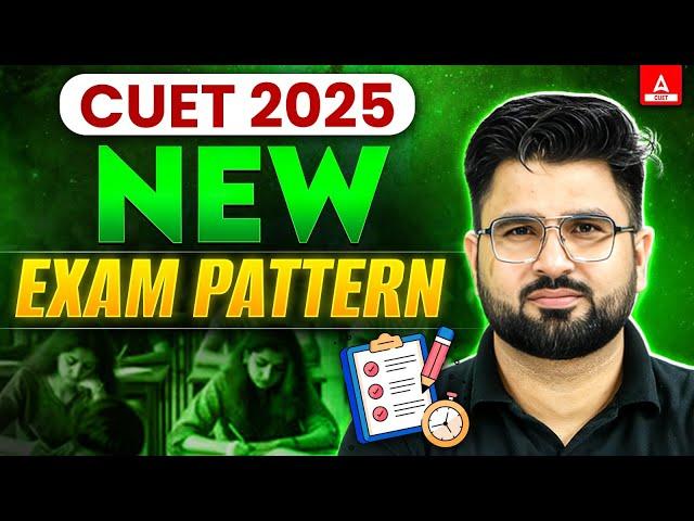 CUET New Syllabus and Exam Pattern 2025 