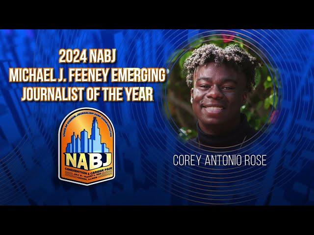 #NABJ24 Michael J. Feeney Emerging Journalist of the Year Award — Corey Antonio Rose