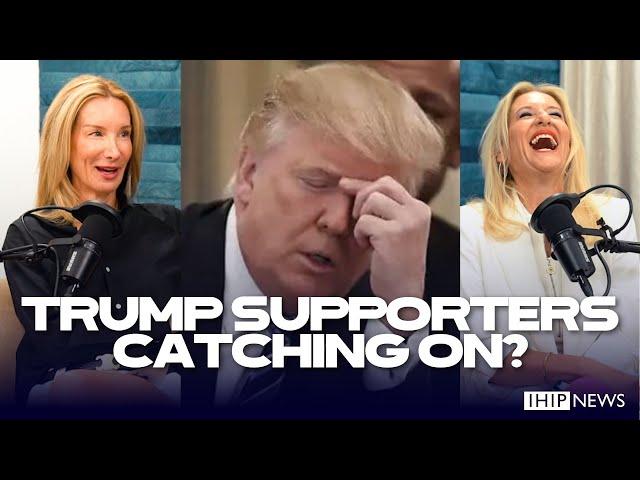 IHIP News: Trump Supporters Catching On?