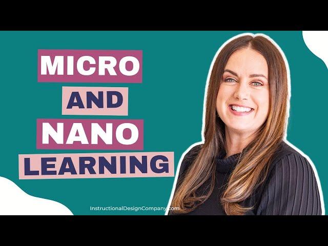 Micro and Nano Learning: Bite-sized learning for better results!