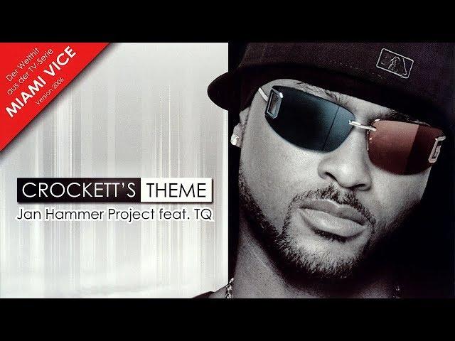 Jan Hammer Project feat. TQ - Crockett's Theme (Radio Version)  [OFFICIAL AUDIO]