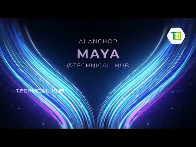 Technical Hub | Maya | AI