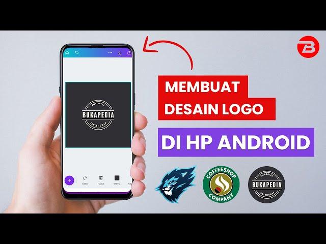 Cara Membuat Desain Logo di HP Android Gratis - Canva #2