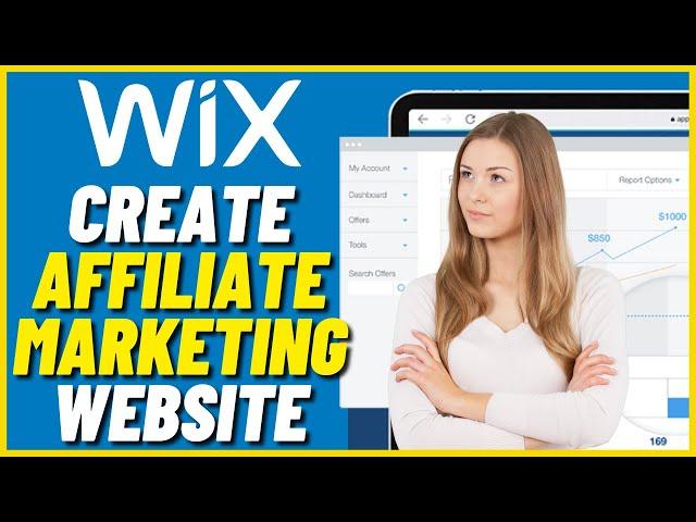 How to Create Affiliate Marketing Website - Wix Affiliate Marketing