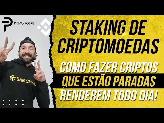 STAKING DE CRIPTOMOEDAS I O que é? Como fazer? Quanto rende? Como fazer STAKING NA BINANCE